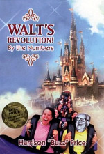 Walt's Revolution!: By the Numbers